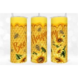 bee happy,honey drip bee golden honey comb quote,yellow sunflower cup,cute sweet saying,travel mug,skinny steel tumbler