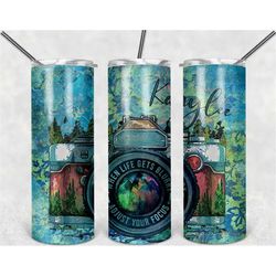 when life gets blurry, adjust your focus personalized 20 oz skinny tumbler