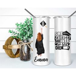 personalized graduation tumbler, graduation tumbler, she believed she could, custom tumbler, personalized tumbler, skinn