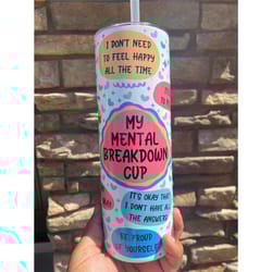 mental health tumbler sublimation transfer ready to press mental ilness tumbler transfer 20 ounce tumbler designs