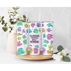 occupational therapist tumbler, occupational therapy gifts, 20 oz tumbler cup, affirmation tumbler, christmas gifts for