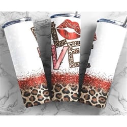 love happy valentines day 20oz skinny tumbler, leopard red lips, gift for her travel mug, double double wall insulated