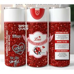 glitter love repellent funny valentines day tumbler, 20oz skinny tumbler sublimation pink hearts tumbler, gift for her,