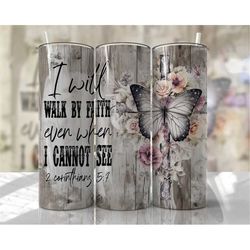bible verse christian butterflies floral faith tumbler - mom travel cup - affirmation tumbler 20 oz double wall insulate