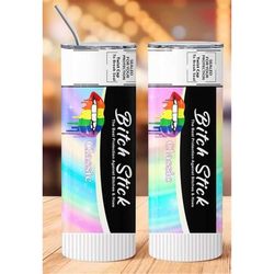 bitch stick, bitch be gone, rainbow lips skinny tumbler 20oz, funny curse swear, office coworker, sarcastic travel mug c