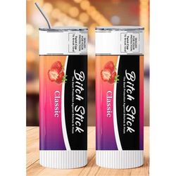 bitch stick, bitch be gone, strawberry skinny tumbler 20oz funny curse swear office coworker, sarcastic travel mug cup d