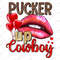 Pucker Up Cowboy PNG Sublimation Design Png.jpg