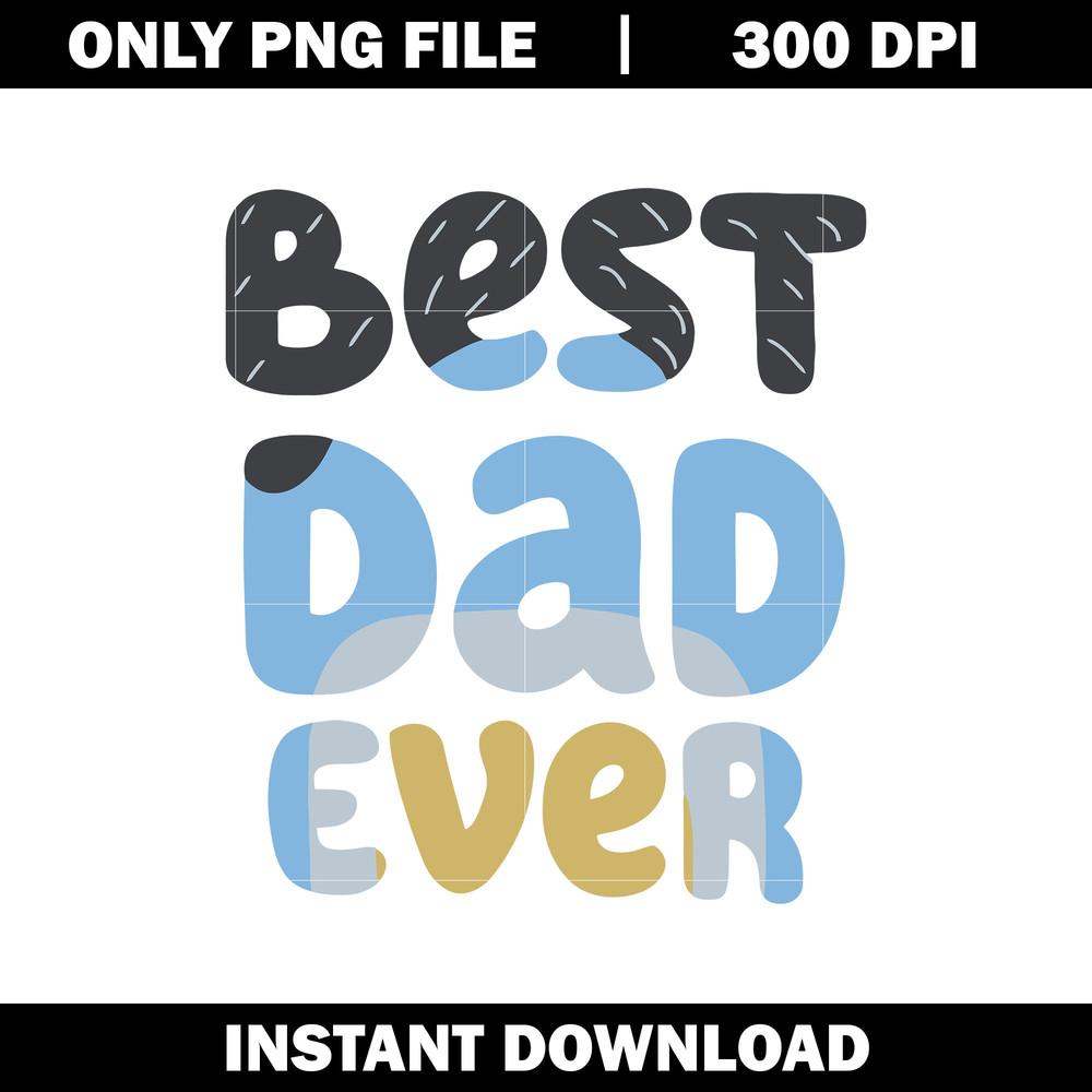 Best dad ever bluey Png