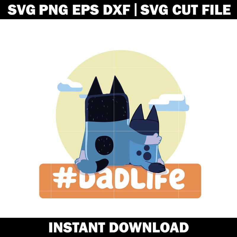 Bluey Dadlife Dad And Son Best SVG