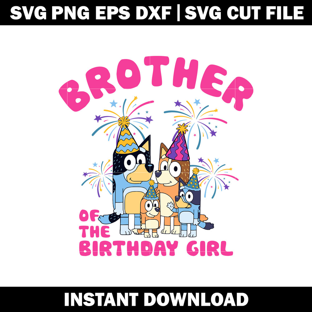 BLUEY BROTHER BIRTHDAY GIRL svg