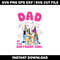 Bluey the dad birthday girl svg
