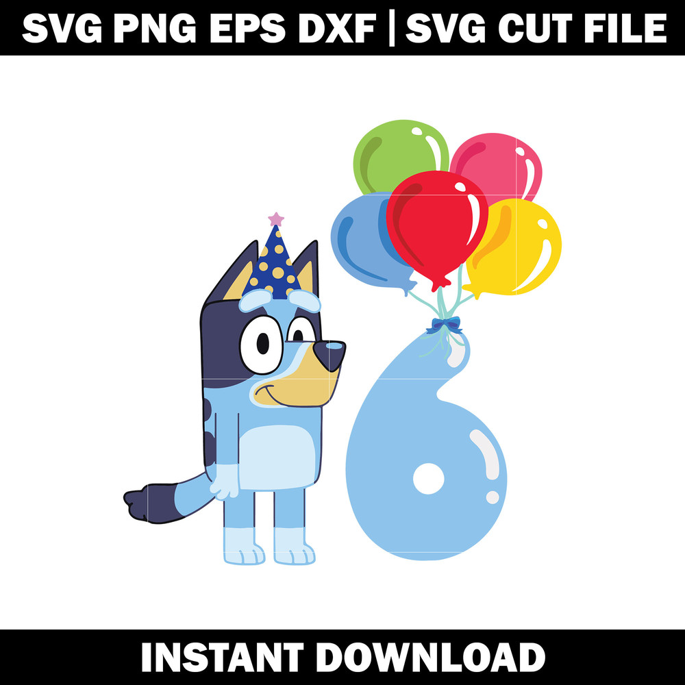 bluey 6th birthday bandit heeler svg