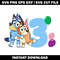 Bluey 3rd Family Party svg