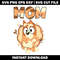 Bluey MOM svg
