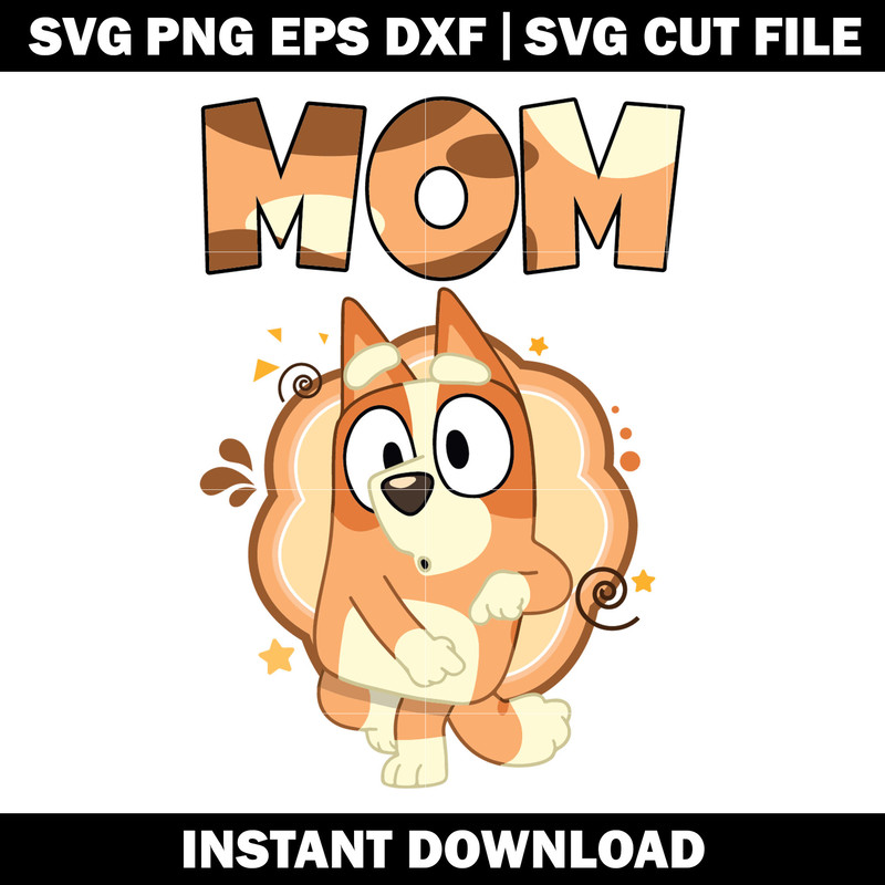 Bluey MOM svg