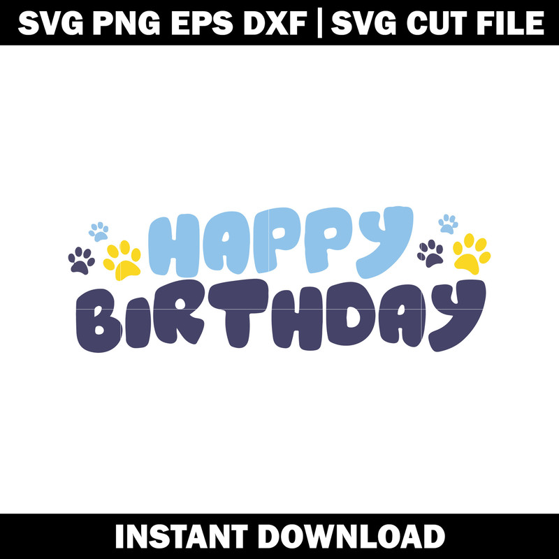 Bluey HAPPY HAPPY BIRTHDAY boy svg