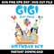 Bluey gigi of the birthday boy svg