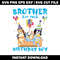 Bluey brother of the birthday boy svg