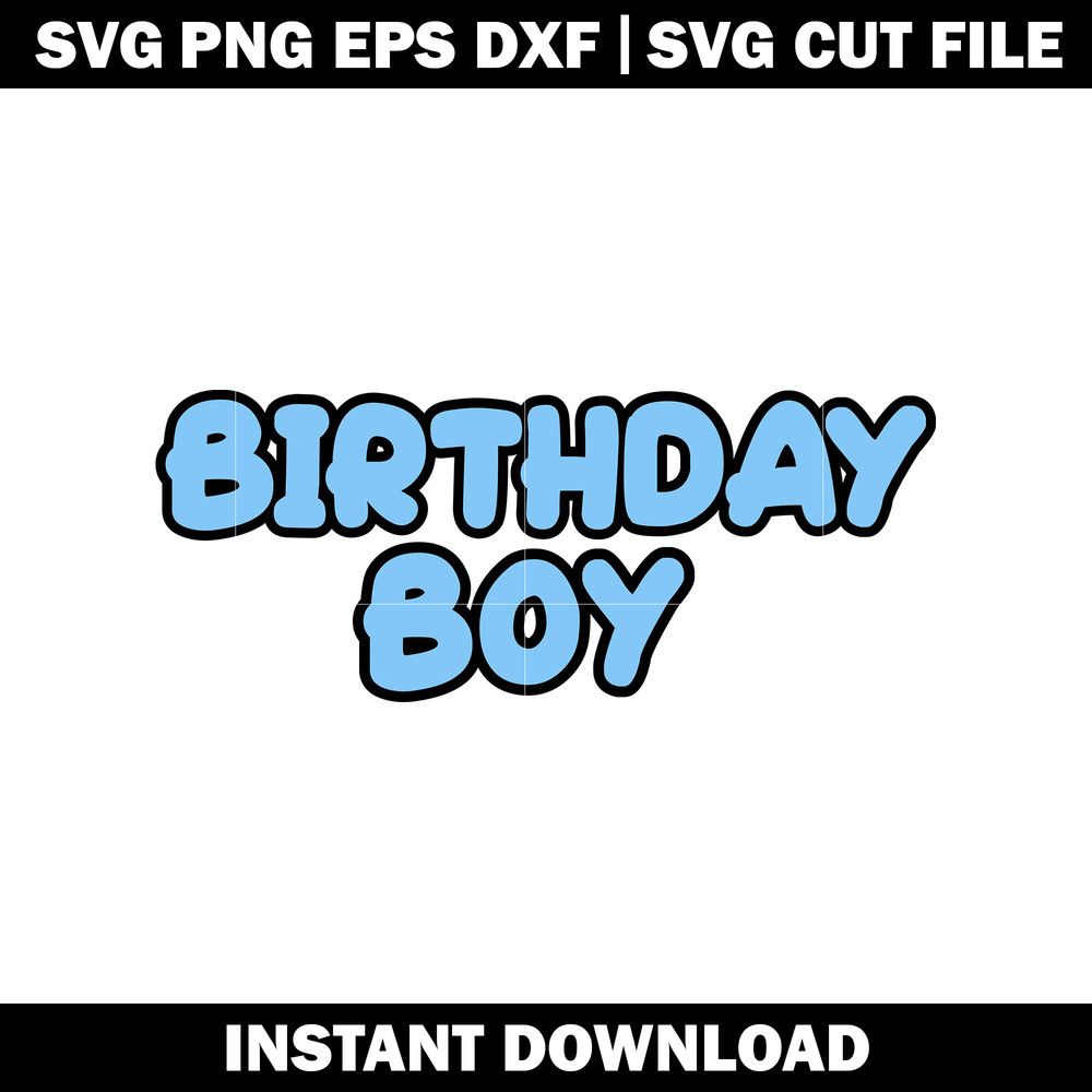 Birthday boy blue svg