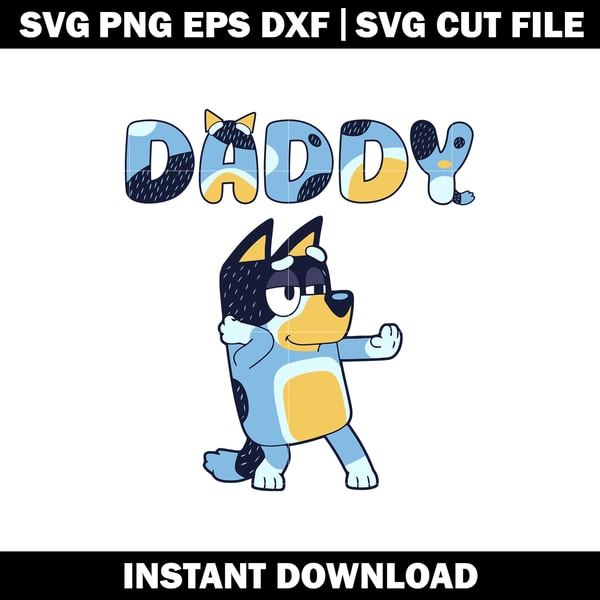 Bluey Daddy cartoon design svg, Bluey cartoon svg, logo file - Inspire ...
