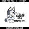 Proud Parent Of A Muff Png