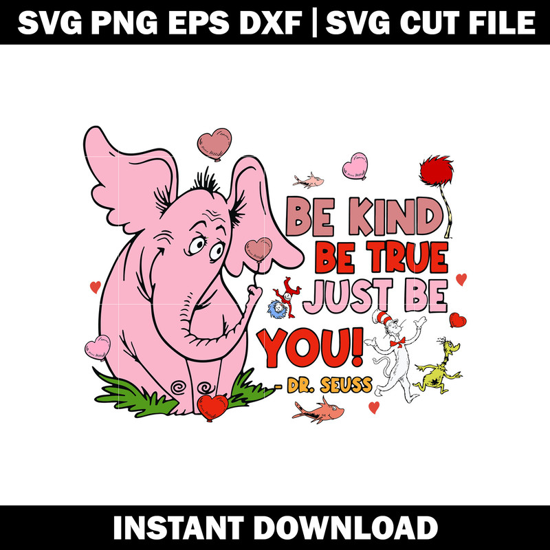 Be kind be true just be you svg
