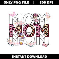 mom png, minnie mouse and duck daisy png, disney vacation png, logo shirt png, digital file png, instant download.