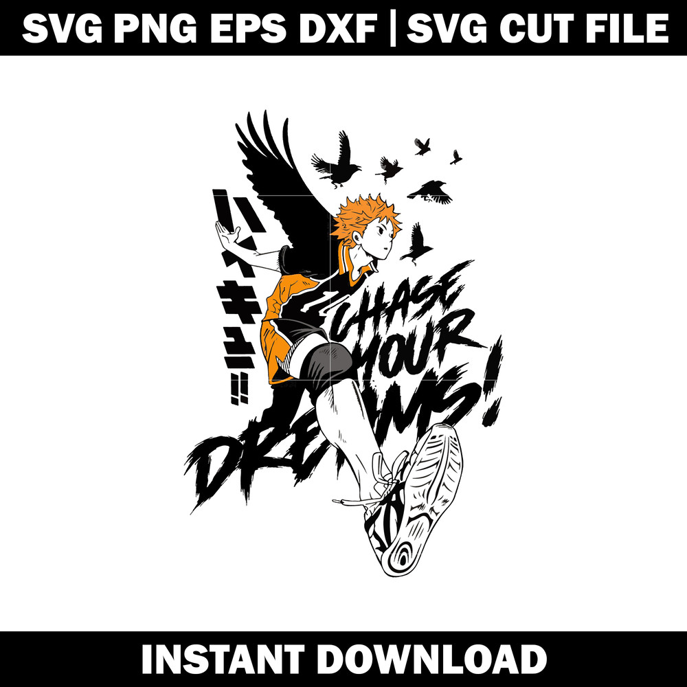Anime Haikyuu Chase Your Dreams Svg