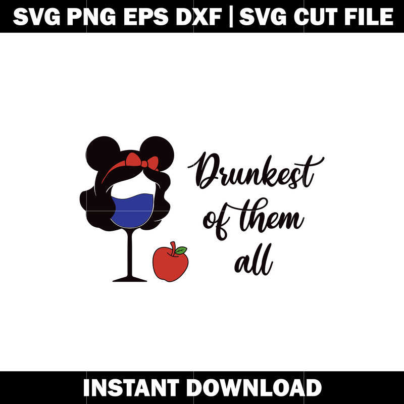 Snow White Drunkest Of Them All svg