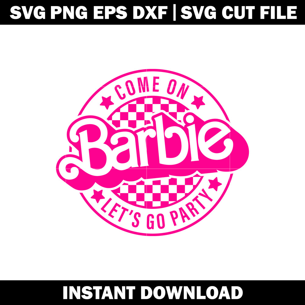 Come on Barbie checkered svg