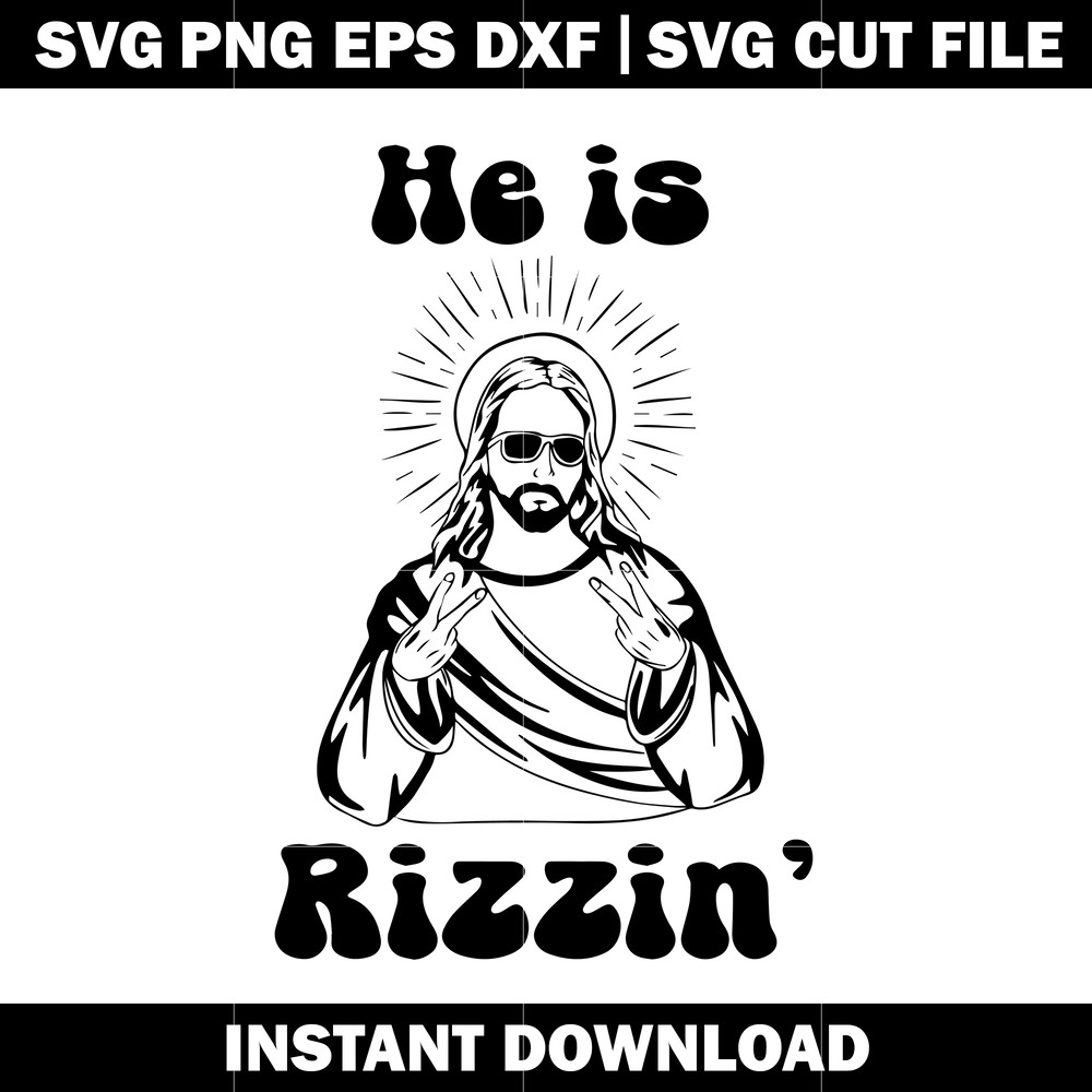 He Is Rizzin Jesus Sunglasses svg