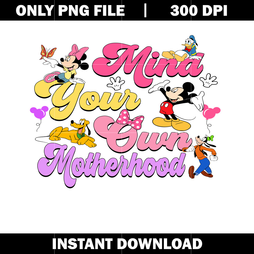Mind Your Own Motherhood svg
