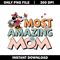 Most Amazing Mom Of All Time Box Sign svg