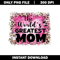 The World's Greatest Mom svg