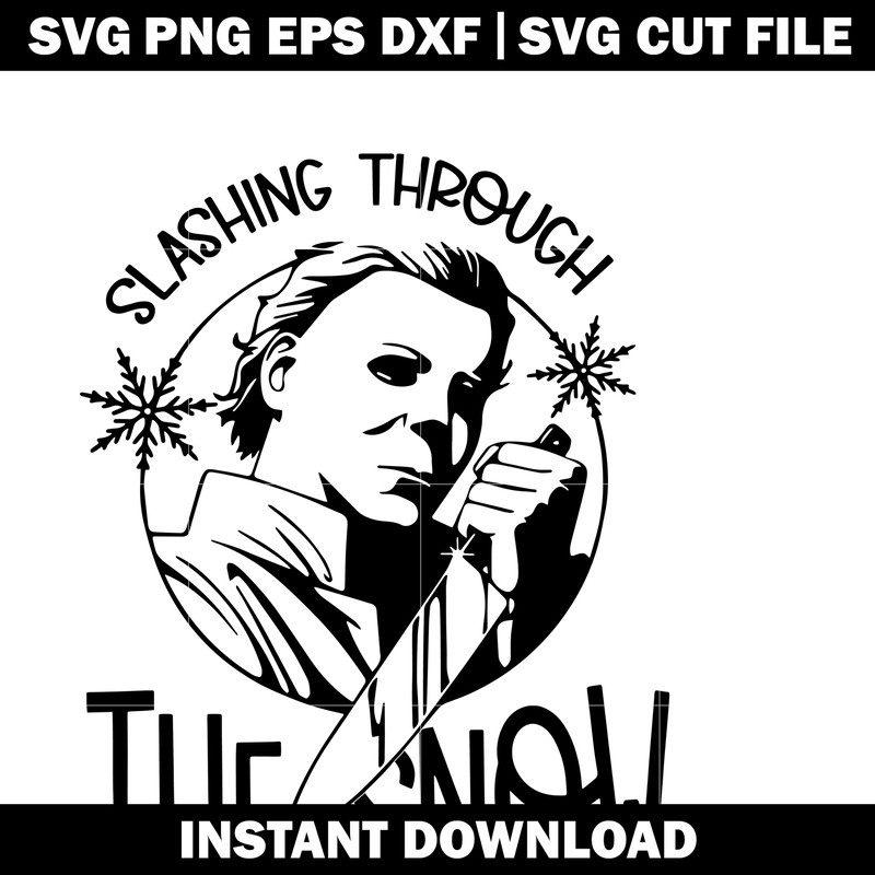 Michael Myers Sashing Through The Snow svg