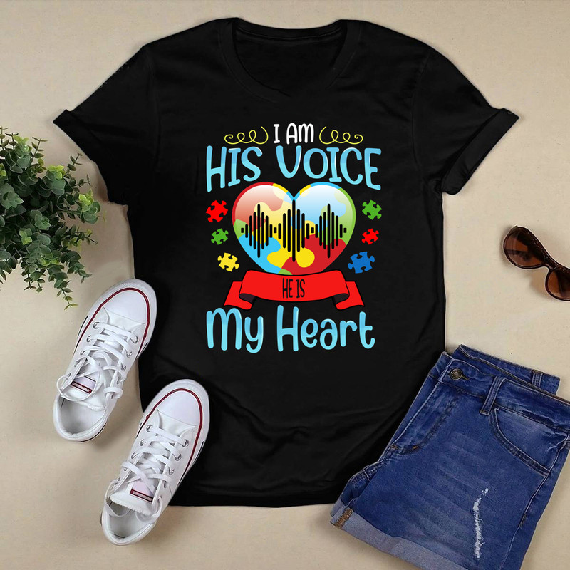 i am his voice he is my heart t-shirt.png