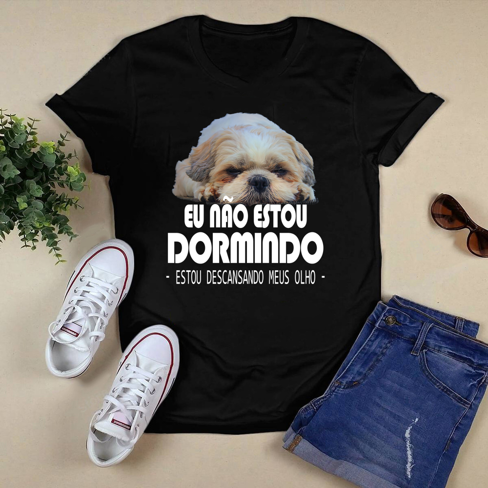 Eu Nao Estou Dormindo Shirt.png