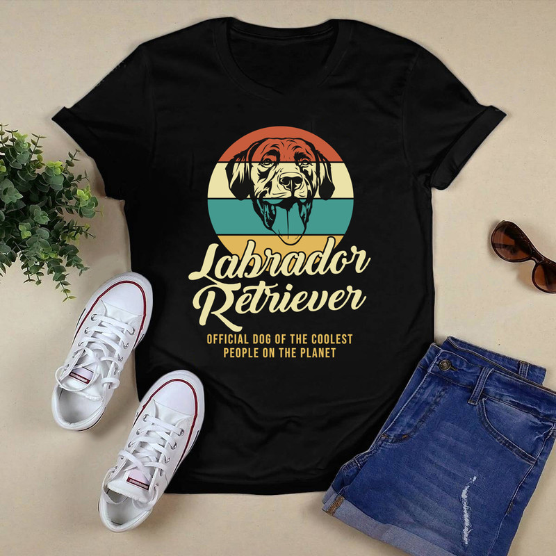 Labrador Retriever Official Dog Of The Coolest People Shirt.png