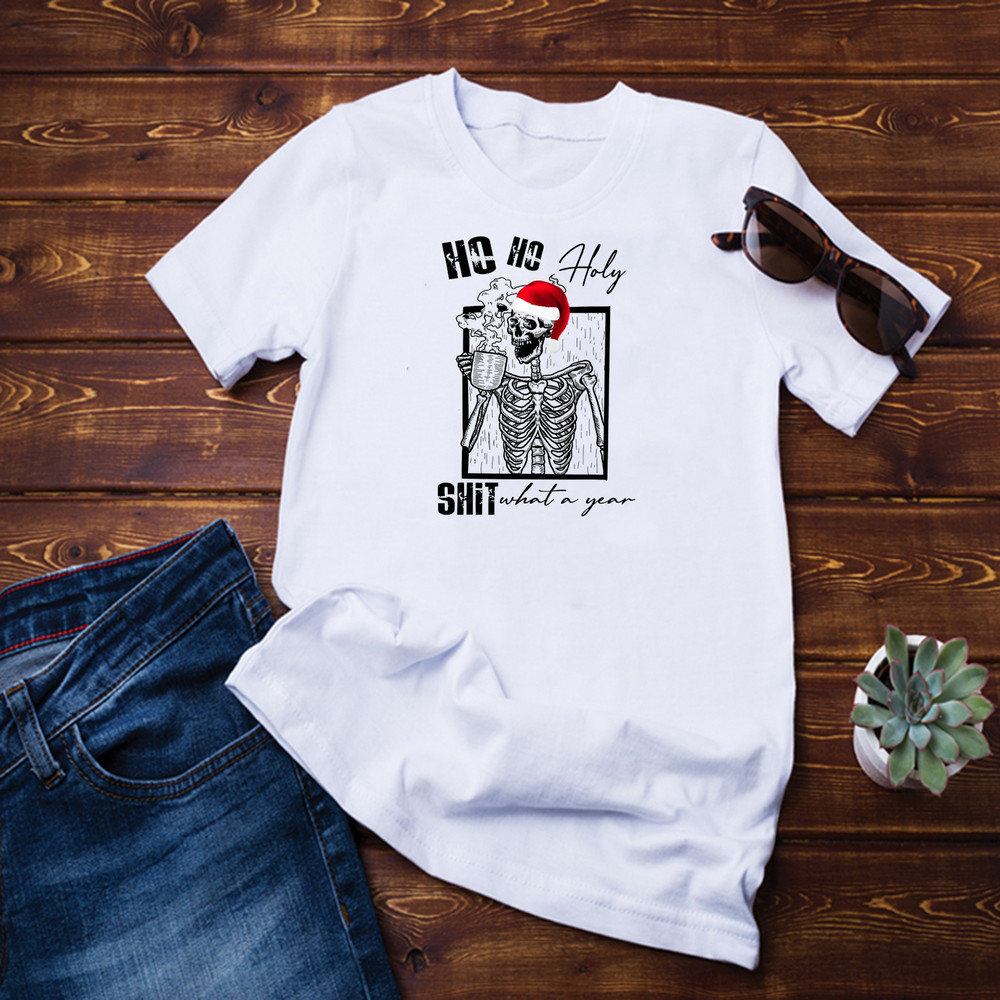 Ho Ho Holy What A Year Funny Skull T-Shirt.png