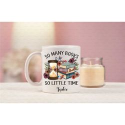 so many books so little time, personalised readers mug, literary bookworm gifts in the uk