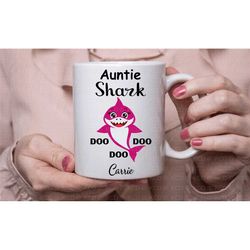 auntie shark doo doo doo, personalised novelty shark coffee tea cup, aunty, aunti, aunt gifts in the uk