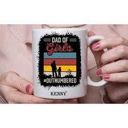 personalised fathers day mug, dad of girls coffee tea cup , handmade in the uk
