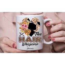 hairdresser mug, novelty hair stylist coffee tea cup, gift for hairdresser, the hair whisperer, handmade in the uk