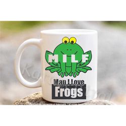 frog milf mug novelty frog coffee/tea cup man i love frogs frog lover gifts in the uk