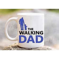 fathers day mug, the walking dad coffee tea cup, walking dead inspired gift, fathers day gift , gift for him in the uk