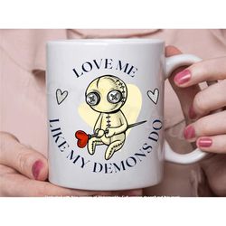 voodoo mug, voo doo coffee tea cup, love me like my demons do, black magic gift, voodoo doll lover, in the uk