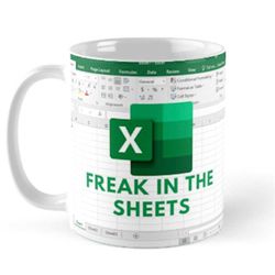 freak in the sheets mug, funny spreadsheet excel mug, excel spreadsheet lover worker gift idea for coworker, accounting,