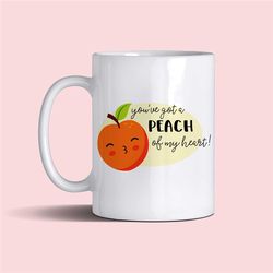 peach of my heart 11oz punny funny mug gift