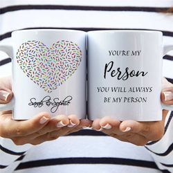 you're my person-bff gift - customized coffee cup