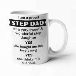 proud step dad mug from step daughter funny gift for stepdad birthday gifts christmas present